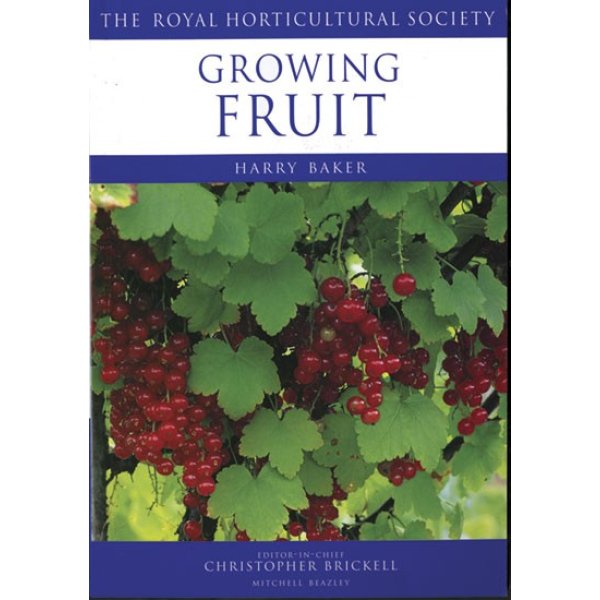RHS Growing Fruit (by Harry Baker)
